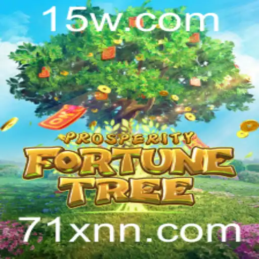 Descubra o Mundo de ProsperityFortuneTree e Multiplique Suas Chances em 71x
