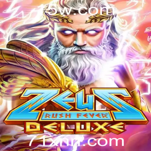 Descubra o Encantador Mundo de ZeusRushFeverDeluxe e a Tentadora Recompensa de 71x
